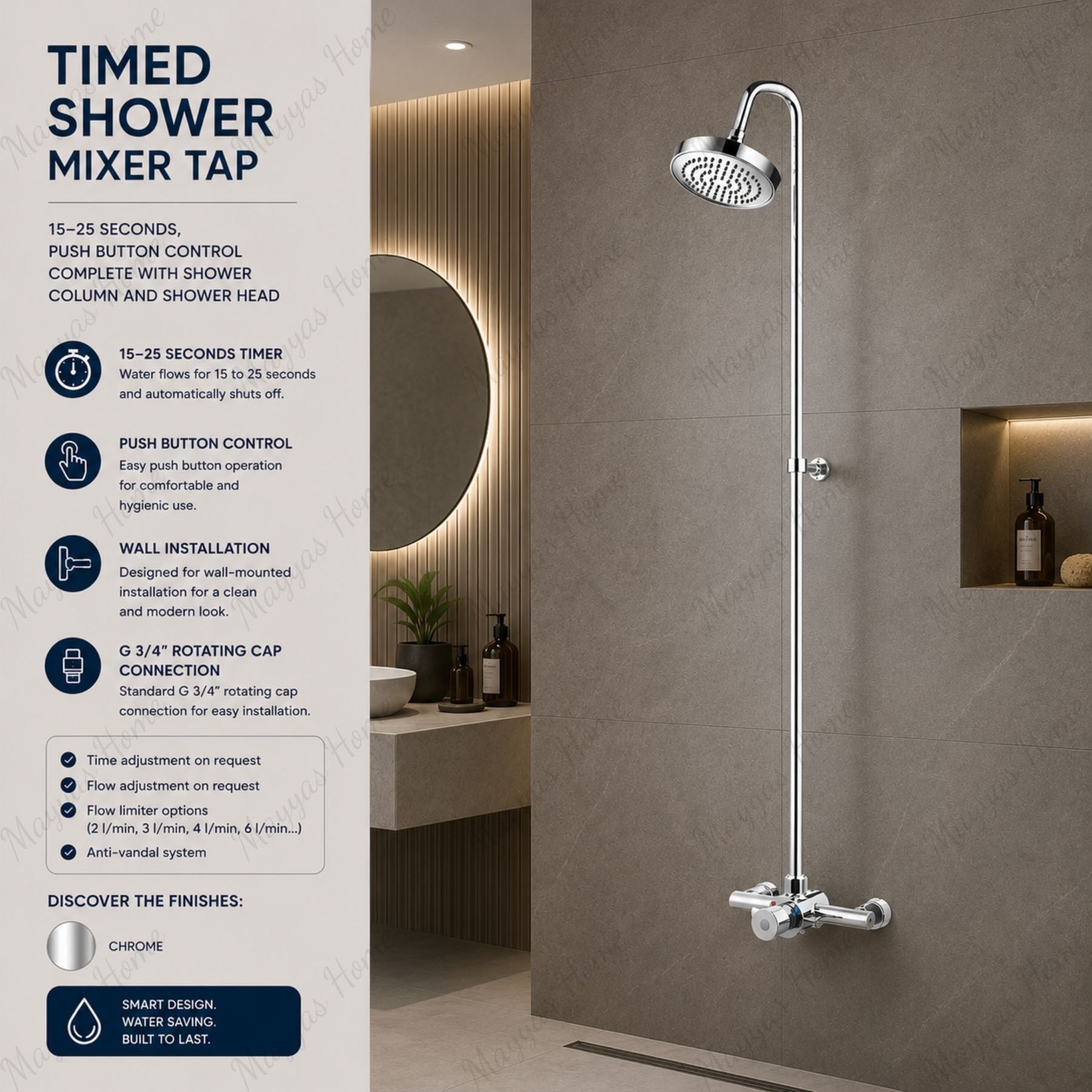 Complete timed shower mixer with column, head and push-button activation plus anti-vandal protection. Ideal for gyms, schools and healthcare projects in the UAE